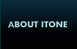about ITONE